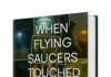 Podcast in ITALIANO dedicato al libro “When Flying Saucers Touched Down” Vedi gli incontri ravvicinati in Italia (1912-1954) come li hanno visti i testimoni oculari!